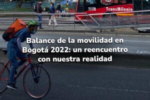 movilidad Bogotá, postpandemia, Más Colombia