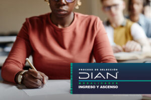 concurso dian 2022, examen de conocimiento, prueba escrita, concursos del estado colombiano, comisión nacional del servicio civil, cnsc, Más Colombia