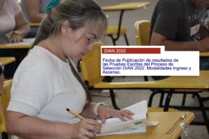 concurso dian 2022, resultados del concurso dian 2022, meritocracia, prueba escrita de la dian 2022, Más Colombia
